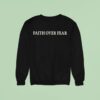 Jey Uso Faith Over Fear Sweatshirt