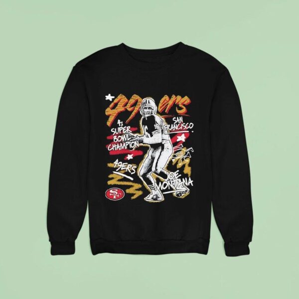 Joe Montana San Francisco Ers X Super Bowl Champion Sweatshirt