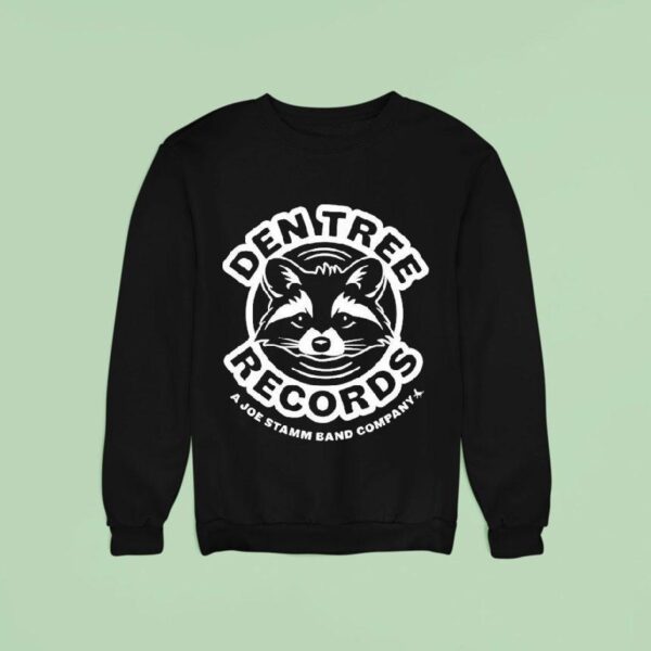 Joe Stamm Band Company Den Tree Records Sweatshirt