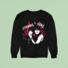 Johnnie Guilbert And Jake Webber Sweatshirt