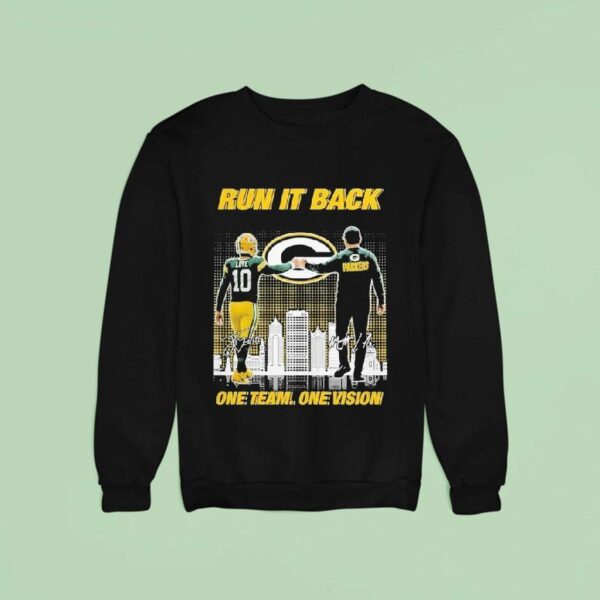 Jordan Love And Matt Lafleur Green Bay Packers Run It Back One Team One Vision Signatures Sweatshirt