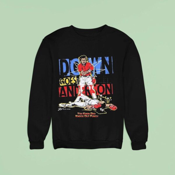 Jose Ramirez Vs Tim Anderson Cleveland Guardians Down Goes Anderson You Know Bro Knock Out Punch Sweatshirt