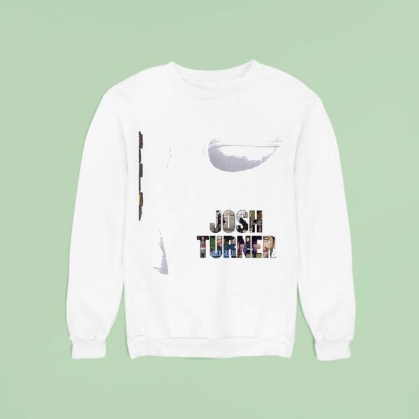 Josh Turner Greatest Hits Sweatshirt