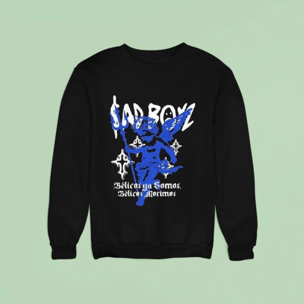 Junior H Sad Boyz Belicos Ya Somos Belicos Morimos Sweatshirt