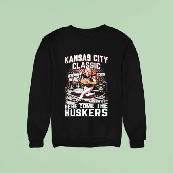 Kansas City Chiefs Classic Here Come The Huskers Kickoff In Kc Go Big Red Sweatshirt