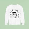 Keaton Henson Sad Like Sweatshirt