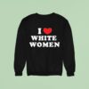 Kevin Durant Wearing I Love White Women Sweatshirt