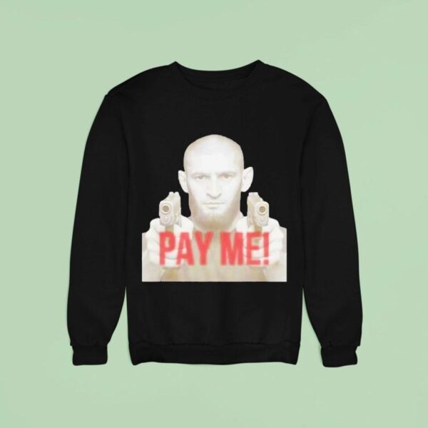 Khamzat Chimaev Gun Pay Me Sweatshirt