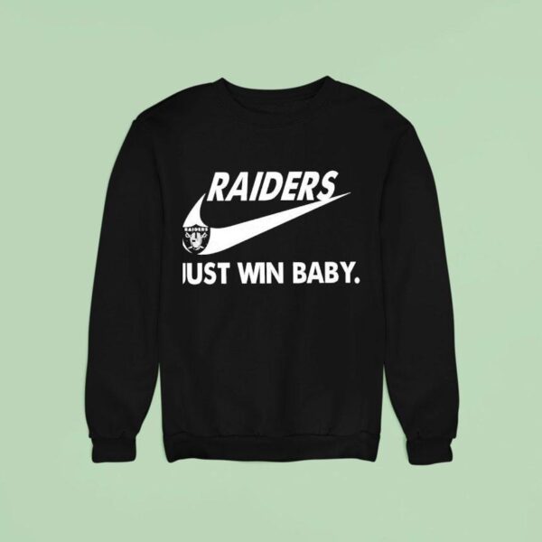 Las Vegas Raiders Just Win Baby Logo Mashup Sweatshirt