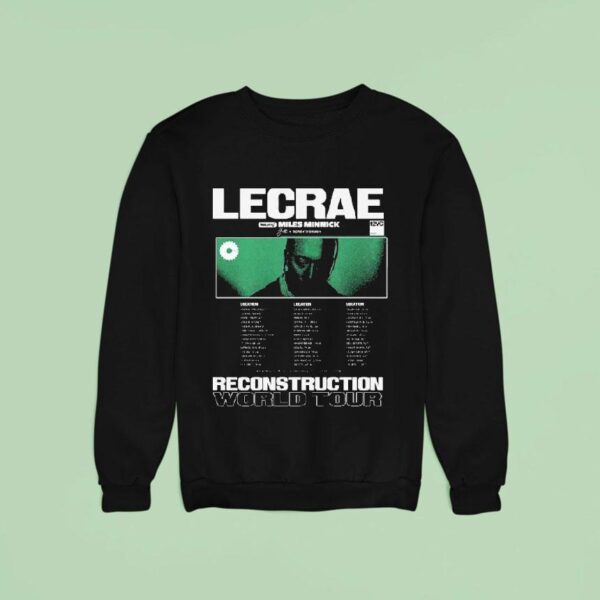 Lecrae Reconstruction World Tour Dates Off On September In Harare Zimbabwe With Miles Minnick Sweatshirt