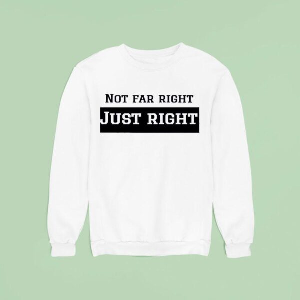 Leilani Dowding Wearing Not Far Right Just Righ Sweatshirt