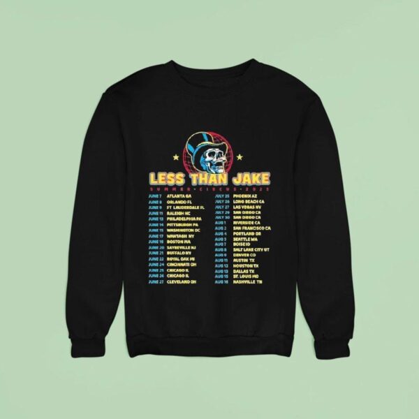 Less Than Jake Summer Circus Tour Dates Skull Globe Sweatshirt