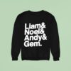 Liam Noel Andy And Gem Oasis Band Sweatshirt