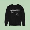 Lighting Bolt Lightning Sweatshirt