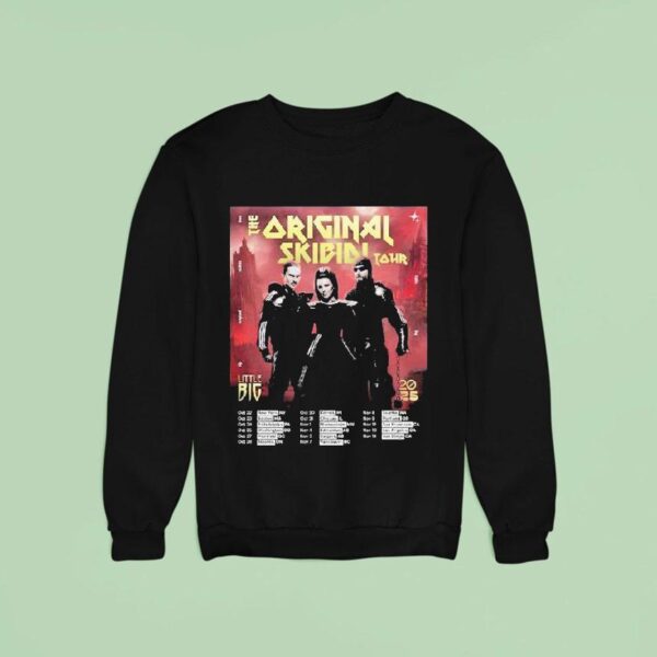 Little Big Band The Original Skibidi Tour Start In New York Ny On October Sweatshirt