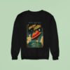 Little Feat And Nitty Gritty Dirt Band Dirty Feat Tour Sweatshirt