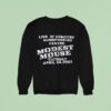 Live In Concert Hummingbird Centre Modest Mouse Tuesday April Sweatshirt