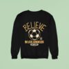 Los Angeles Football Club Lafc Mls X Ted Lasso Believe Sweatshirt