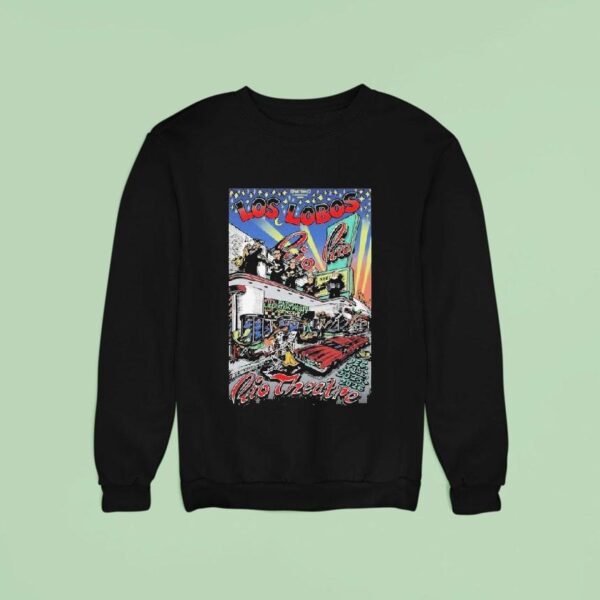 Los Lobos December Rio Theatre Santa Cruz Ca Sweatshirt
