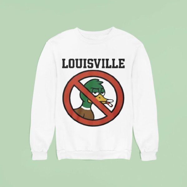 Louisville No Smoking Duck Sweatshirt