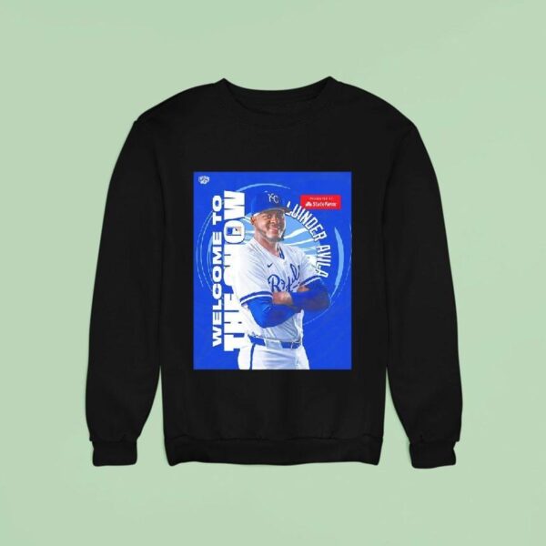 Luinder Avila Welcome To The Show Kansas City Royals Baseball Sweatshirt