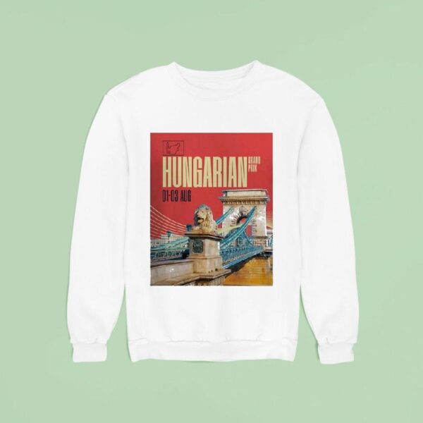 Madrid F Hungarian Grand Prix On August At The Hungaroring In Budapes Sweatshirt