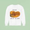 Make Cracker Barrel Great Again Sweatshirt
