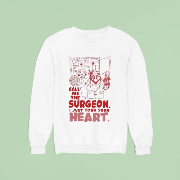 Mario Hoops Operating Room Call Me The Surgeon I Just Took Your Hear Sweatshirt