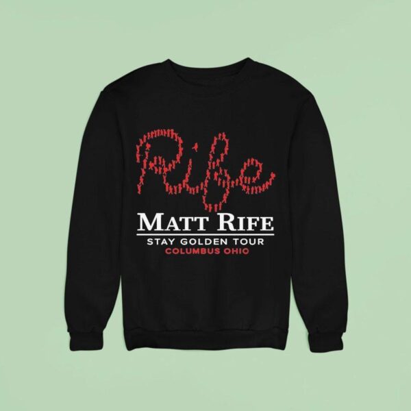 Matt Rife Stay Golden Tour Columbus Ohio Even Sweatshirt