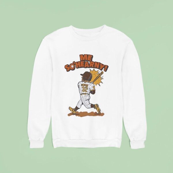 Me So Hearny Ryan O Hearn San Diego Padres Sweatshirt