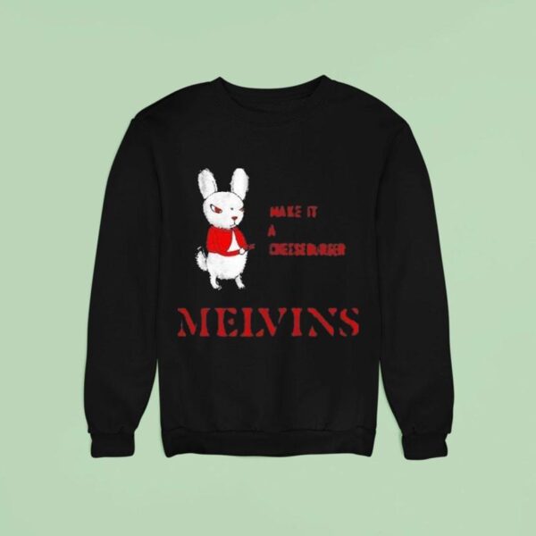 Melvins Everybody Loves Sausages Make It A Cheeseburger Sweatshirt