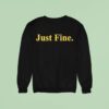 Michigan Wolverines Just Fine Sweatshirt