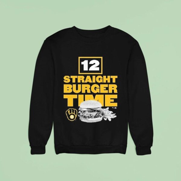 Milwaukee Brewers Straight Burger Time Sweatshirt