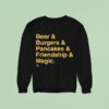 Milwaukee Brewers Beer Burgers Pancakes Friendship And Magic Sweatshirt