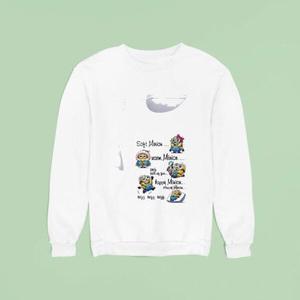Minion Soft Minion Warm Minion Little Ball Of Fun Happy Minion Sleepy Minion Sweatshirt