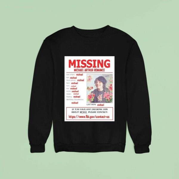Missing Michael Arthur Romance Sweatshirt