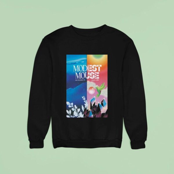 Modest Mouse Tour Richmond Va August Sweatshirt