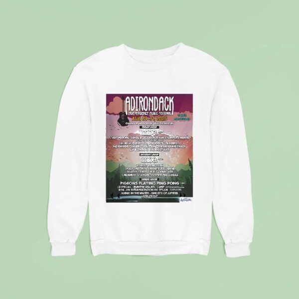 Moe Adirondack Independence Music Festival Line Up On August Th To Th In Lake George Ny At Charles R Wood Park Sweatshirt