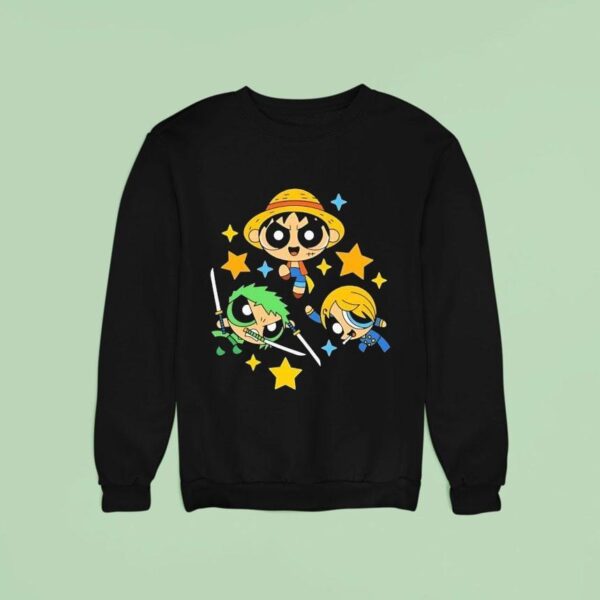Monkey D Luffy Roronoa Zoro And Sanji From One Piece Style Of The Powerpuff Girls Sweatshirt