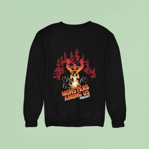 Monsters Among Us Podcast Bigfoot Campfire Sweatshirt