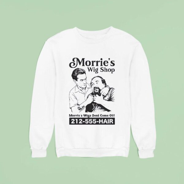 Morrie S Wig Shop Morrie S Wigs Don T Come Off Hair Sweatshirt