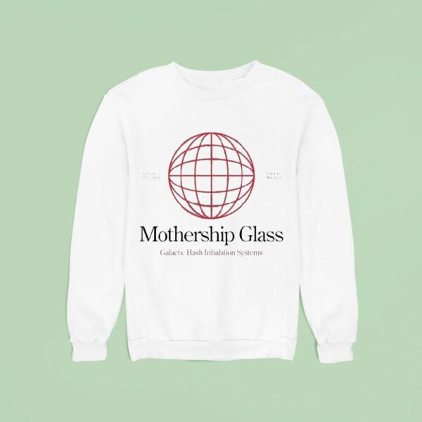 Mothership Glass Galactic Hash Inhalation Systems Scientific Function Made In America Globe Sweatshirt