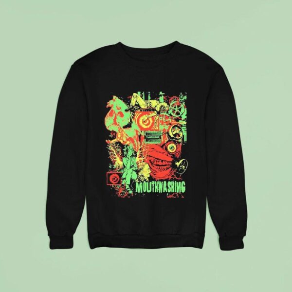 Mouthwashing Come To Daddy Sweatshirt