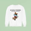Mr Good At The Rodeo Good At Riding The Mechanical Bull Sweatshirt