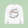 My Parents Were Promoted To Ghosts Halloween Sweatshirt