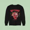 Nate Wants To Battle Neito Han Sweatshirt