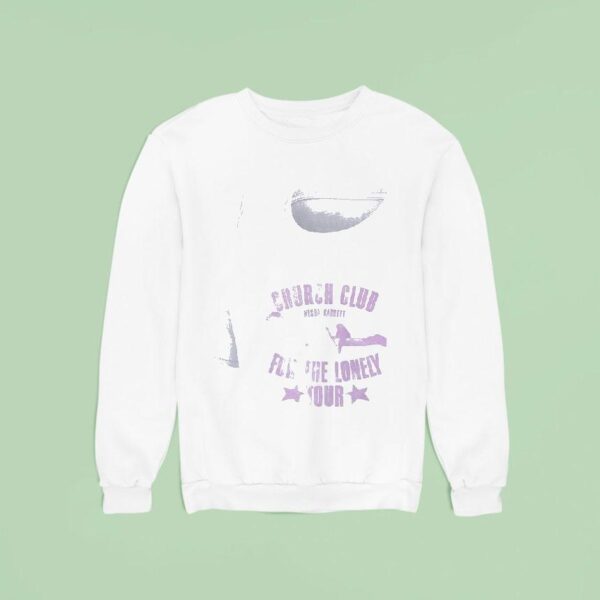 Nessa Barret Church Club For The Lonely Tour Sweatshirt
