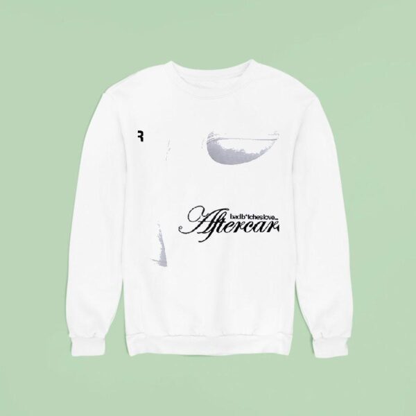 Nessa Barrett Bad Bitches Love Aftercare World Tour Sweatshirt