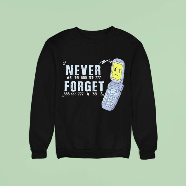 Never Forget Multi Tap Texting Sweatshirt