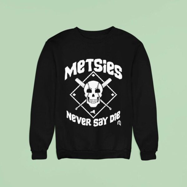 New York Mets Never Say Die Skull Sweatshirt
